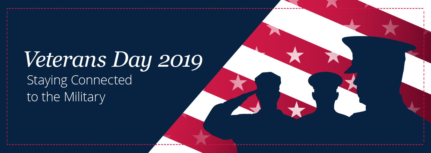Veterans Day 2019: staying connected to the military Configure