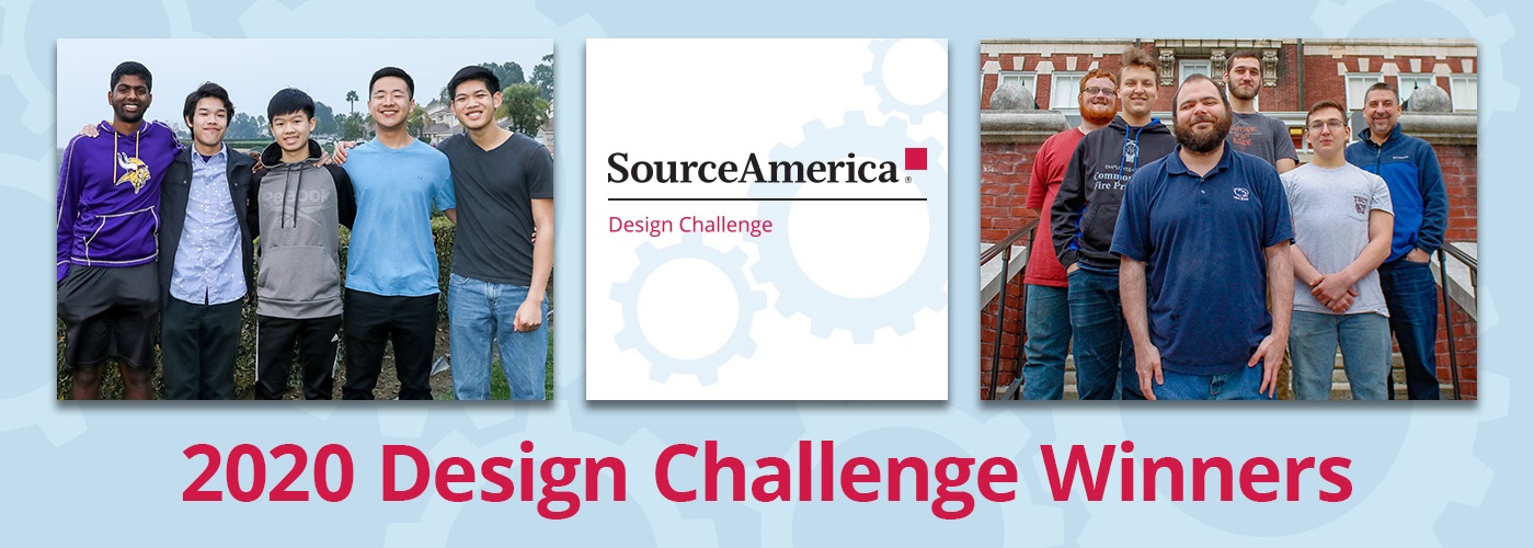 2019 - 2020 SourceAmerica Design Challenge Winners