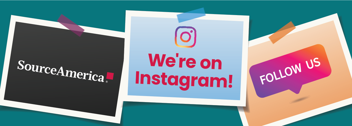 SourceAmerica Launches Instagram