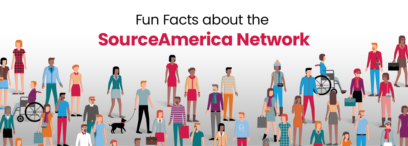 Ten fun facts about the SourceAmerica network SourceAmerica®