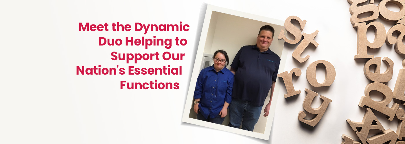 Meet the dynamic duo helping to support our nation’s essential functions
