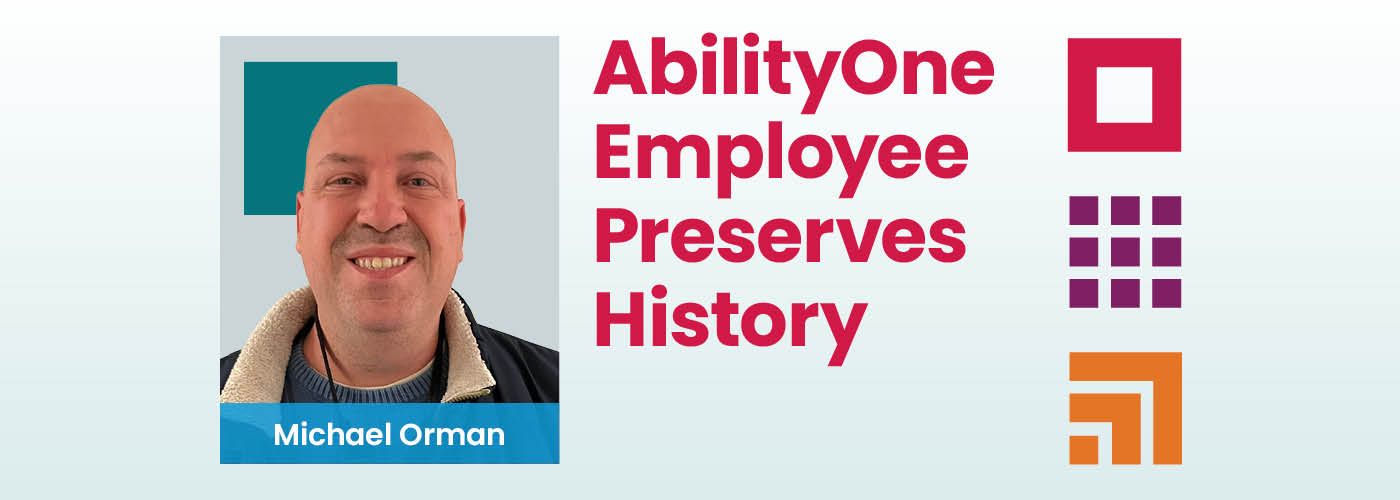 AbilityOne employee preserves history