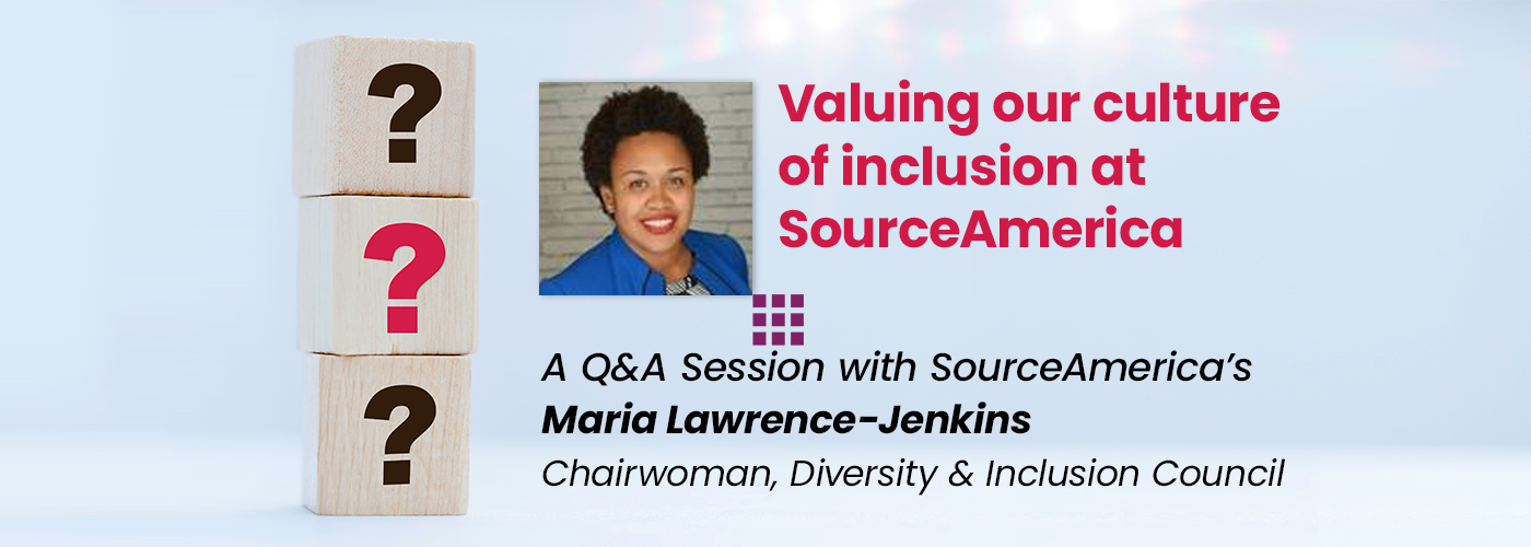 Valuing a Culture of Inclusion at SourceAmerica