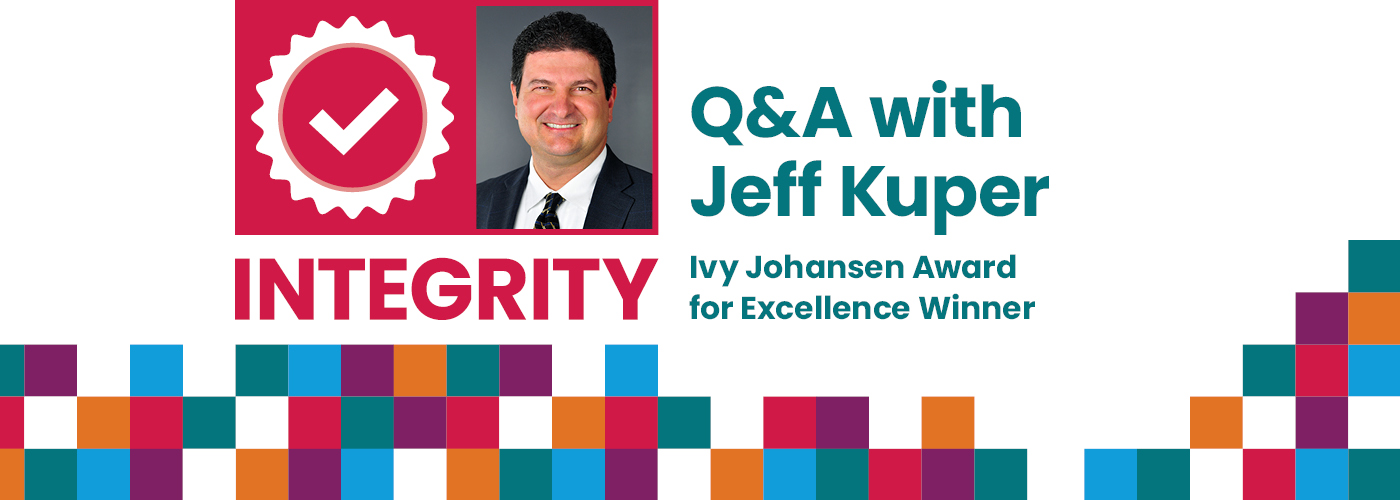 Q&A with Jeff Kuper, Ivy Johansen Award for Excellence Winner