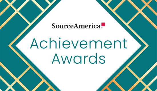 SourceAmerica Achievement Awards