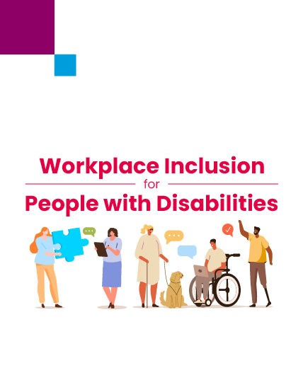 Workplace Inclusion for People with Disabilities